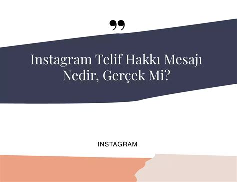 instagram telif hakkı mesajı nedir